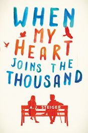 book cover of When My Heart Joins the Thousand by A. J. Steiger