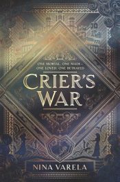 book cover of Crier's War by Nina Varela