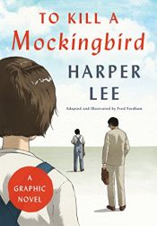 book cover of To Kill a Mockingbird: A Graphic Novel by Fred Fordham|哈波·李