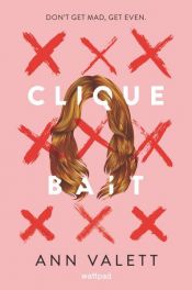 book cover of Clique Bait by Ann Valett