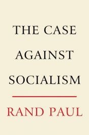 book cover of The Case Against Socialism by พอล แรนด์
