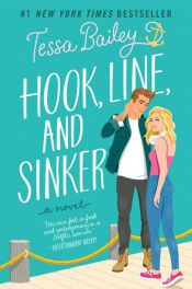 book cover of Hook, Line, and Sinker by Tessa Bailey