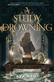 book cover of A Study in Drowning by Ava Reid