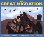 book cover of The Great Migration: An American Story by Jacob Lawrence