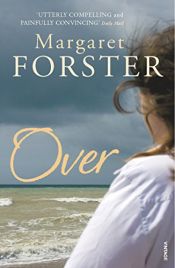 book cover of Over by Margaret Forster