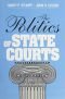 The Politics of State Courts