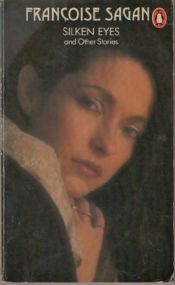 book cover of Des yeux de soie : nouvelles by Françoise Sagan