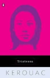 book cover of Tristessa by Джек Керуак
