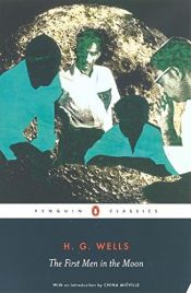 book cover of Primii oameni în Lună by H. G. Wells