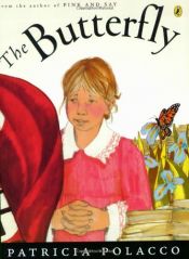 book cover of The butterfly by Patricia Polacco