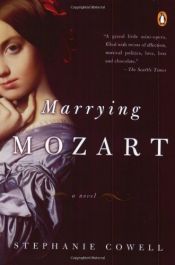 book cover of Marrying Mozart by Stephanie Cowell
