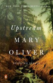 book cover of Upstream by Mary Oliver