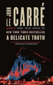 book cover of A Delicate Truth by Ioannes le Carré