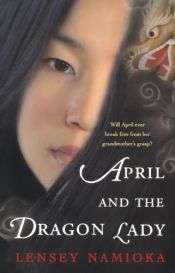 book cover of April and the Dragon Lady by Lensey Namioka