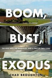 book cover of Boom, Bust, Exodus by Chad Broughton