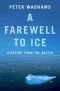 A Farewell to Ice