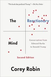 book cover of The Reactionary Mind by Corey Robin