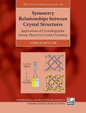 book cover of Symmetry Relationships between Crystal Structures by Ulrich Müller