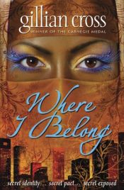 book cover of Where I Belong by Gillian Cross