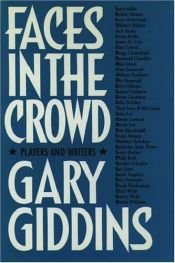 book cover of Faces in the Crowd: Players and Writers by Gary Giddins