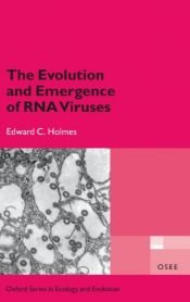 book cover of The Evolution and Emergence of RNA Viruses (Oxford Series in Ecology and Evolution) by Edward C. Holmes