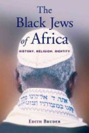 book cover of The Black Jews of Africa by Edith Bruder
