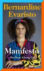 book cover of Manifesto by Bernardine Evaristo