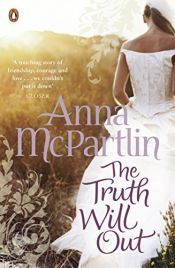 book cover of Truth Will Out by Anna McPartlin