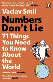 book cover of Numbers Don't Lie by Vaclav Smil