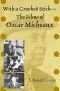 With a crooked stick : the films of Oscar Micheaux