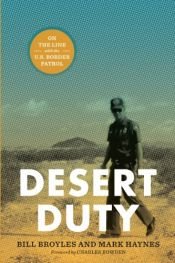 book cover of Desert Duty: On the Line with the U.S. Border Patrol by Bill Broyles