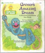 book cover of Grover's Amazing Dream Ss G.R. (Sesame Street Get Ready) by Golden Books