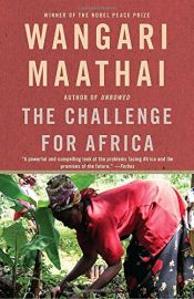 book cover of The challenge for Africa by ワンガリ・マータイ
