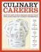 Culinary Careers: How to Get Your Dream Job in Food with Advice from Top Culinary Professionals