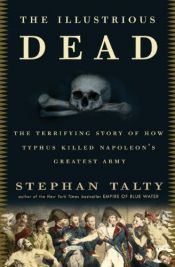 book cover of The illustrious dead by Stephan Talty