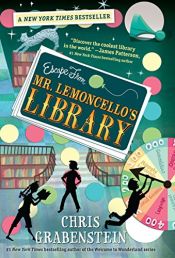 book cover of Escape from Mr. Lemoncello's Library by Chris Grabenstein