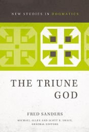 book cover of The Triune God by Fred Sanders