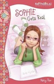 book cover of Sophie Gets Real (Faithgirlz!) by Nancy Rue