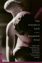 book cover of The Vintner's Luck by Elizabeth Knox