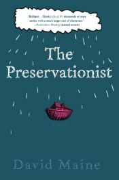 book cover of The preservationist by David Maine