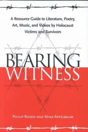 book cover of Bearing Witness by Nina Apfelbaum|Philip Rosen