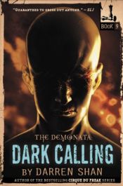book cover of The Demonata: Book Nine, Dark Calling by دارن شان