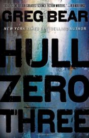 book cover of Hull Zero Three by Γκρεγκ Μπέαρ