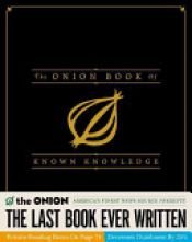 book cover of The Onion Book of Known Knowledge by The Onion