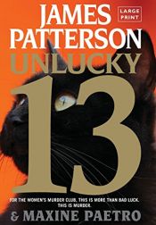 book cover of Unlucky 13 (Women's Murder Club) by Maxine Paetro|Джеймс Паттерсон
