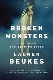 book cover of Broken Monsters by Lauren Beukes