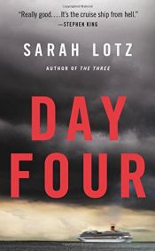 book cover of Day Four by Sarah Lotz