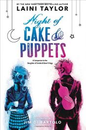 book cover of Night of Cake & Puppets by Laini Taylor