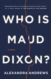 book cover of Who is Maud Dixon? by Alexandra Andrews