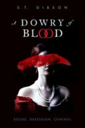 book cover of A Dowry of Blood by S. T. Gibson